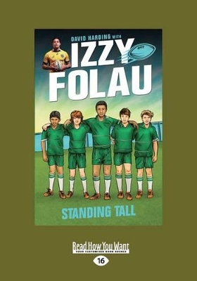 Standing Tall: Izzy Folau (book 4) by David Harding and Israel Folau