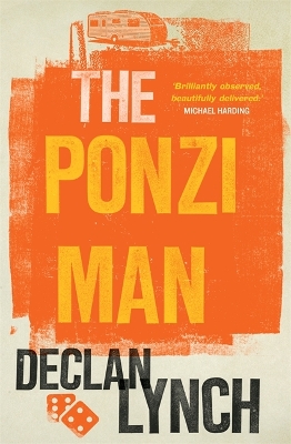 The Ponzi Man by Declan Lynch