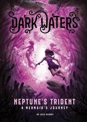 Neptune's Trident by Julie Gilbert