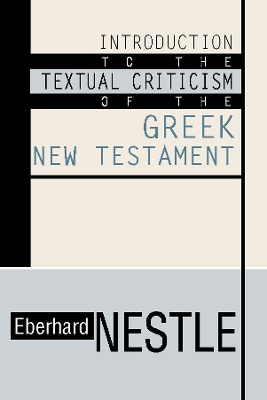 Introduction to the Textual Criticism of the Greek New Testament book