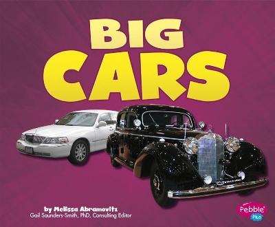 Big Cars by Gail Saunders-Smith