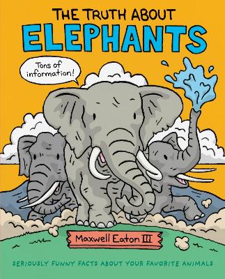 The Truth About Elephants book