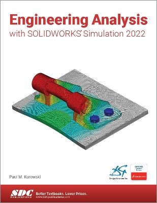 Engineering Analysis with SOLIDWORKS Simulation 2022 book