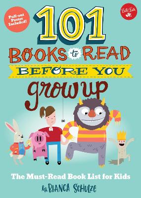 101 Books to Read Before You Grow Up book