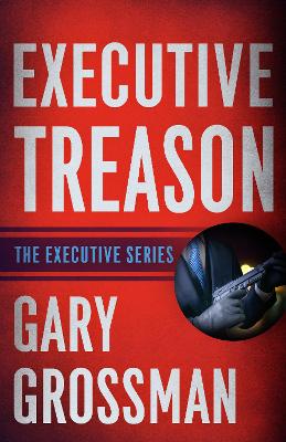 Executive Treason book