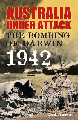 Australia Under Attack: Darwin book