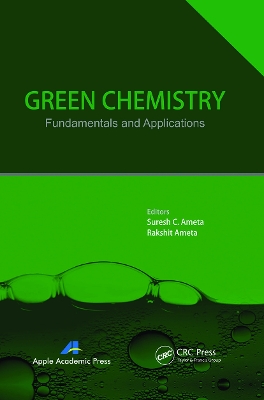 Green Chemistry: Fundamentals and Applications book