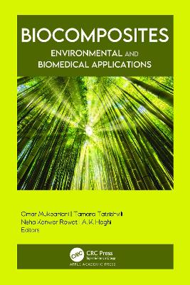 Biocomposites: Environmental and Biomedical Applications book