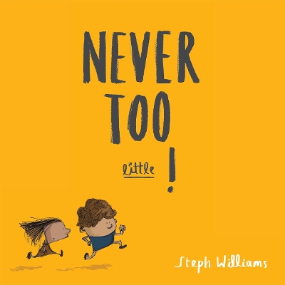 Never Too Little! book