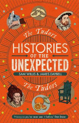 Histories of the Unexpected: The Tudors book