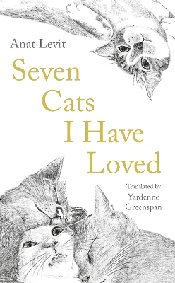 Seven Cats I Have Loved book