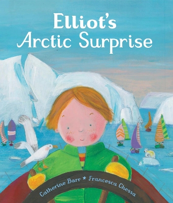 Elliot's Arctic Surprise book