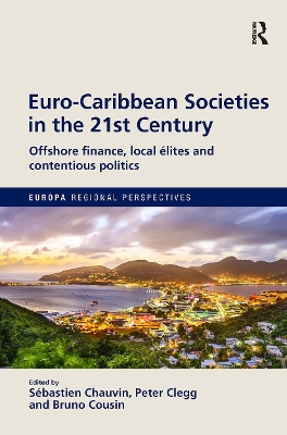Euro-Caribbean Societies in the 21st Century by Sébastien Chauvin