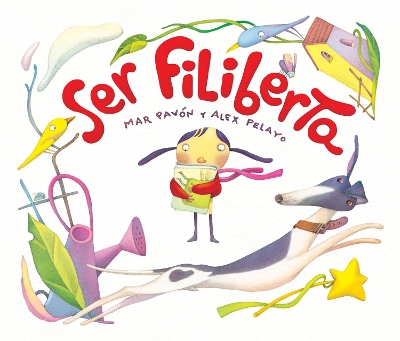 Ser Filiberta (I Want to be Philberta) book