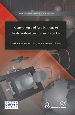 Generation and Applications of Extra-Terrestrial Environments on Earth by Daniel A. Beysens