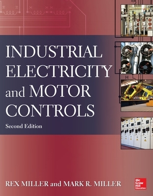 Industrial Electricity and Motor Controls, Second Edition book