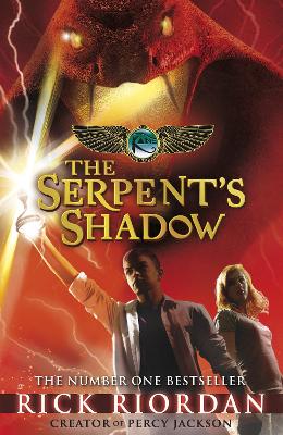 The Serpent's Shadow (The Kane Chronicles Book 3) by Rick Riordan