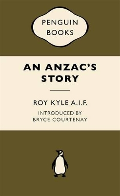An Anzac's Story by Roy Kyle