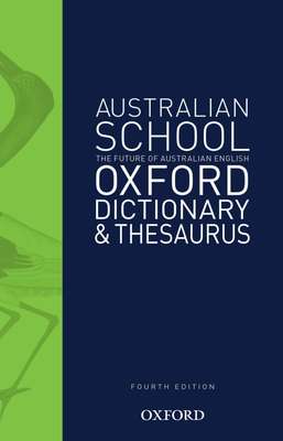 Australian School Dictionary & Thesaurus book