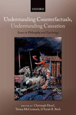 Understanding Counterfactuals, Understanding Causation book