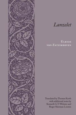 Lanzelet by Ulrich (Von Zatzikhoven)