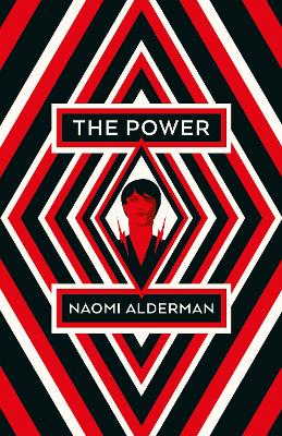 The Power: WINNER OF THE WOMEN'S PRIZE FOR FICTION by Naomi Alderman