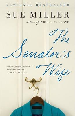 Senator's Wife by Sue Miller