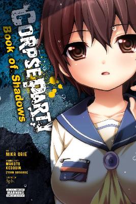 Corpse Party: Book of Shadows book