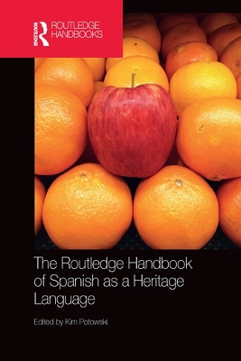 The Routledge Handbook of Spanish as a Heritage Language book