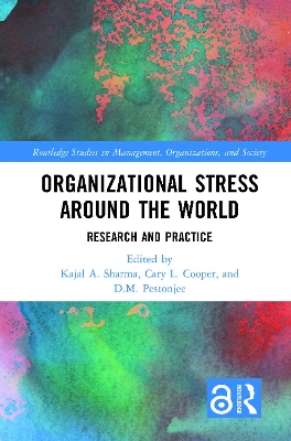 Organizational Stress Around the World: Research and Practice by Kajal Sharma