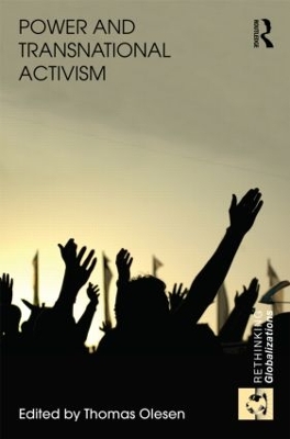 Power and Transnational Activism by Thomas Olesen