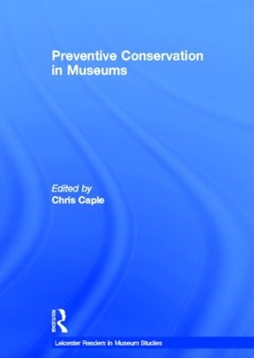 Preventive Conservation in Museums book