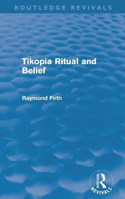 Tikopia Ritual and Belief book