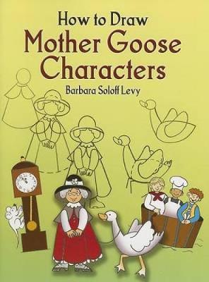 How to Draw Mother Goose Characters book