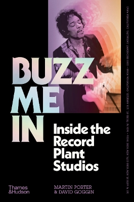 Buzz Me In: Inside the Record Plant studios book
