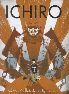 Ichiro: Graphic Novel by Ryan Inzana