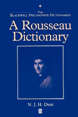 Rousseau Dictionary by Nicholas Dent