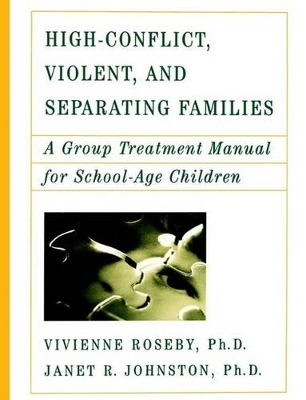 High-Conflict, Violent, and Separating Families book