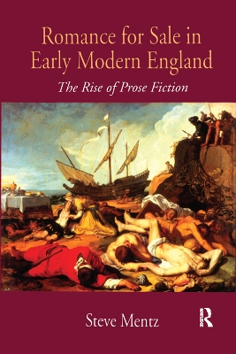 Romance for Sale in Early Modern England by Steve Mentz