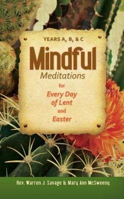 Mindful Meditations for Every Day of Lent and Easter book