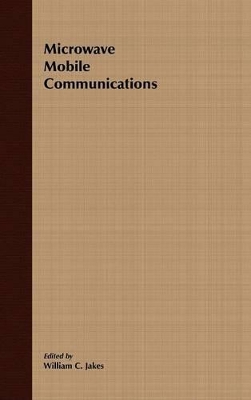 Microwave Mobile Communications (An IEEE Press Classic Reissue) book