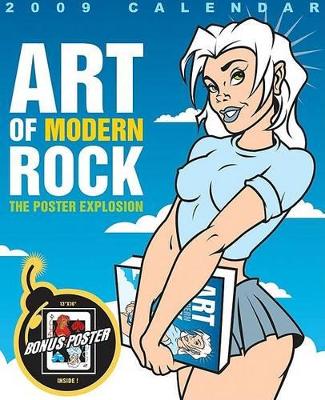 2009 Wall Calendar: Art of Modern Rock book