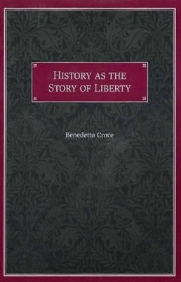 History as the Story of Liberty book