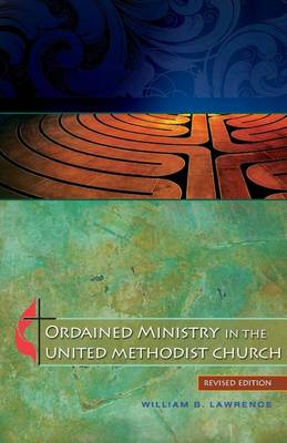 Ordained Ministry in the United Methodist Church book