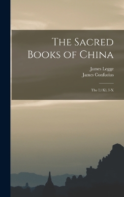 The Sacred Books of China: The Lî Kî, I-X book