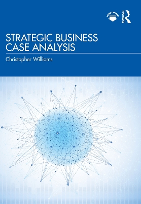 Strategic Business Case Analysis by Christopher Williams