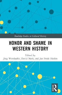 Honor and Shame in Western History book