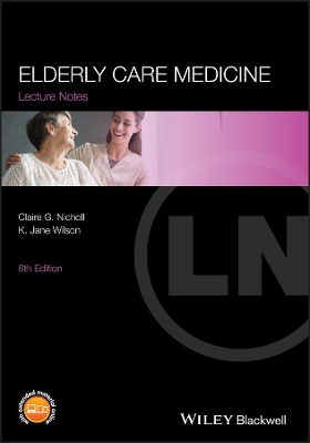 Elderly Care Medicine by Claire G. Nicholl
