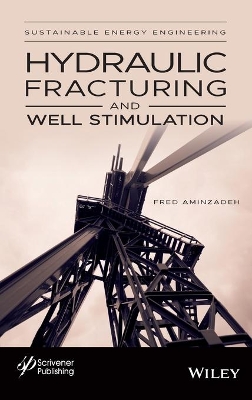 Hydraulic Fracturing and Well Stimulation, Volume 1 book