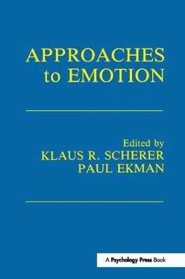 Approaches To Emotion by Klaus R. Scherer